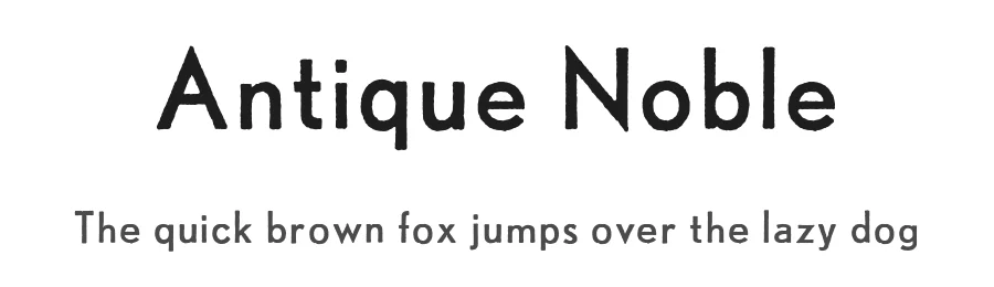 Antique Noble — Sans Serif Font