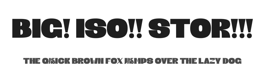 BIG! ISO!! STOR!!! by Niko Tersa — Display Font