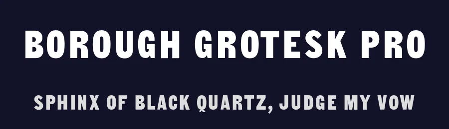 Borough Grotesk Pro by Lewis McGuffie — Sans Serif Font — thumbnail 2