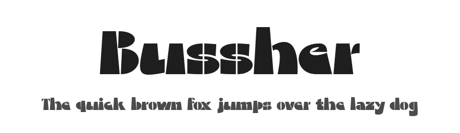 Bussher by I MADE DWI PUTRA YOGA โ Display Font