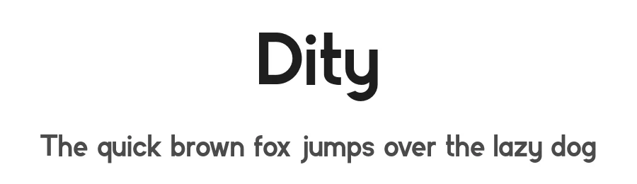Dity — Sans Serif Font