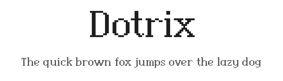 Dotrix by Drizy Studio — Display Font