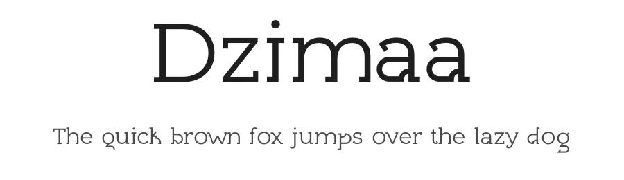Dzimaa — Slab Serif Font