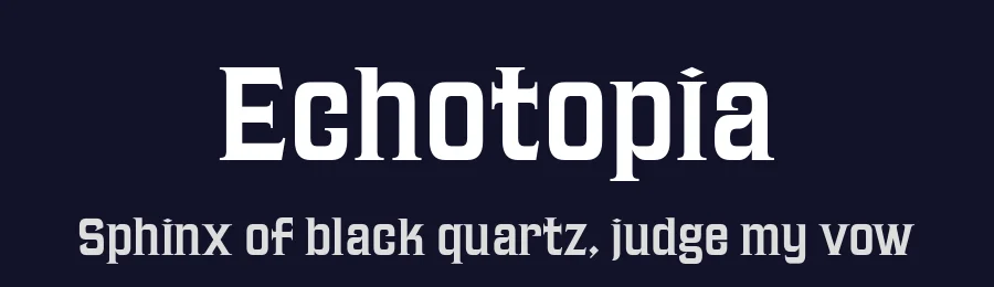 Echotopia by Erik Kirtley — Serif Font — thumbnail 2