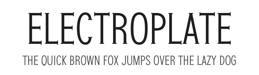 Electroplate by Justin Penner — Serif Font
