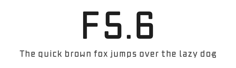F5.6 by Sora Sagano — Sans Serif Font