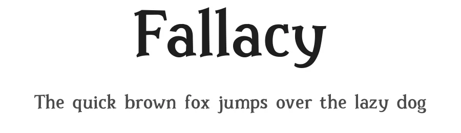 Fallacy — Serif Font