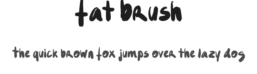 Fat Brush by LilaVert — Script Handwritten Font