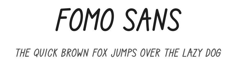 Fomo Sans — Script Handwritten Font