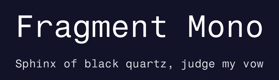Fragment Mono by Wei Huang based on Nimbus Sans by URW Studio, based on Helvetica by Max Miedinger. — Sans Serif Font — thumbnail 2