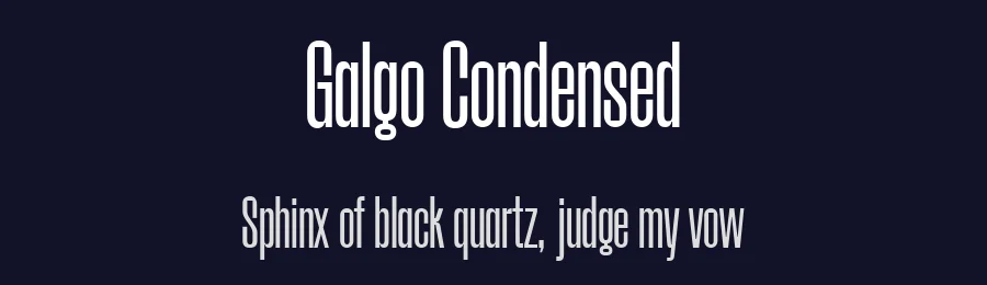 Galgo Condensed by Giulia B. / Rajesh Rajput — Sans Serif Font — thumbnail 2