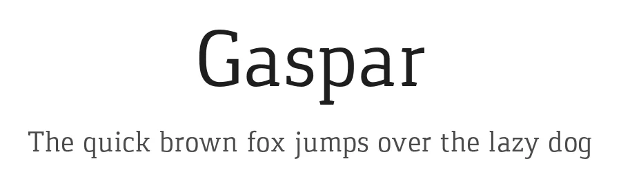 Gaspar by Carlos Alonso — Slab Serif Font
