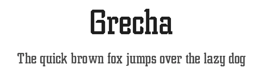 Grecha — Slab Serif Font