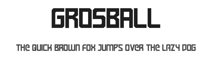Grosball by Dida Ahluddin — Display Font