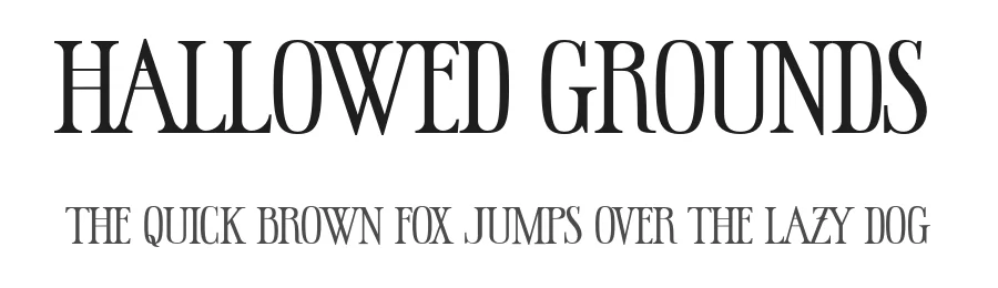 Hallowed Grounds by Jason Ferry — Serif Font