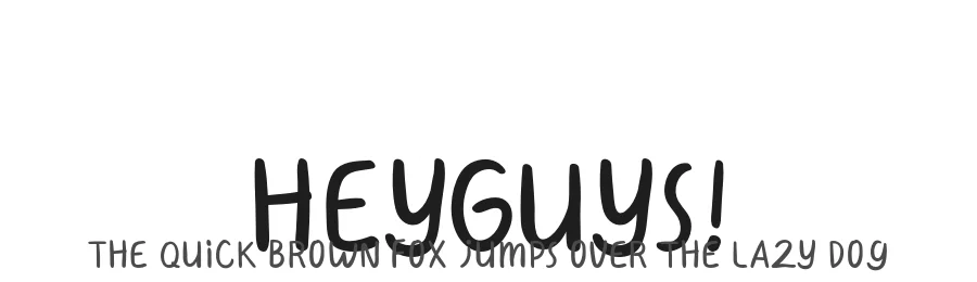 HeyGuys! by Kukuh Rizqyanto — Script Handwritten Font