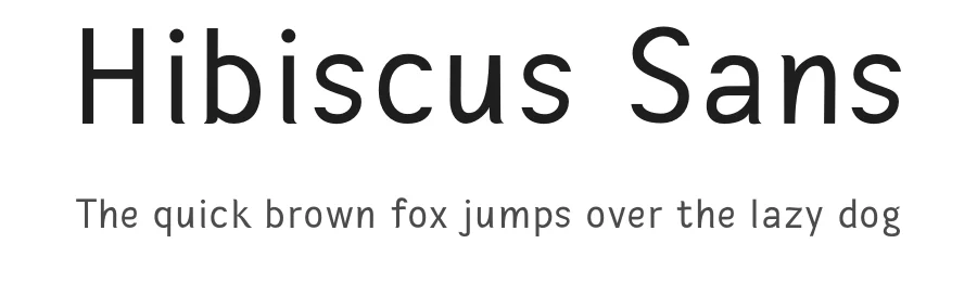 Hibiscus Sans