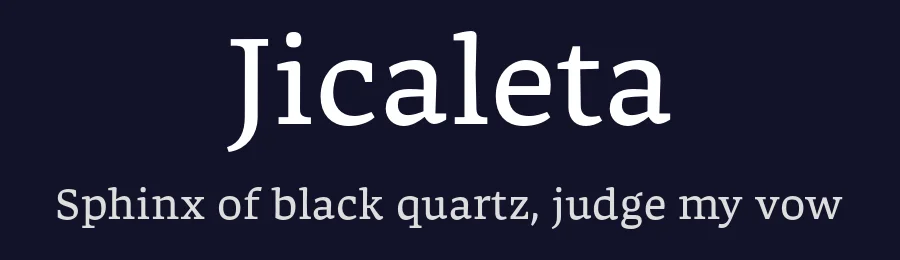 Jicaleta by Virgulillas Type Club: Javier Alcaraz, Karen Cartas, Manuel López Rocha, Pepino Meléndez, Érika Varela. — Serif Font — thumbnail 2