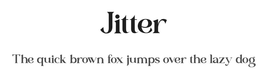 Jitter by Akhmad Husein Rifa'i โ Serif Font
