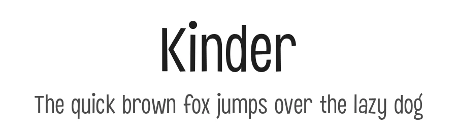 Kinder by George Triantafyllakos — Sans Serif Font