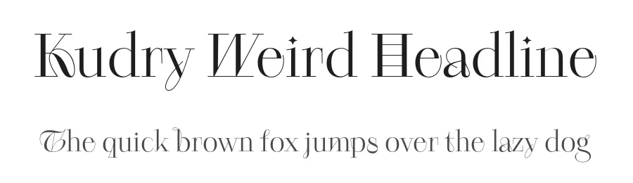 Kudry Weird Headline by Nikolay Nedashkovskiy, Alexandra Korolkova — Serif Font