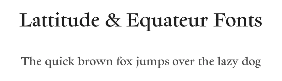 Lattitude & Equateur Fonts by Ange Degheest & Eugénie Bidaut — Serif Font
