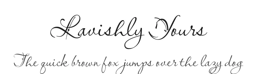 Lavishly Yours by Robert E. Leuschke — Script Handwritten Font