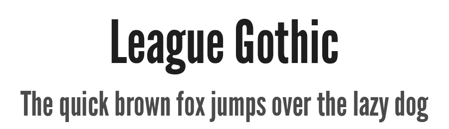 League Gothic by The League of Moveable Type β Sans Serif Font