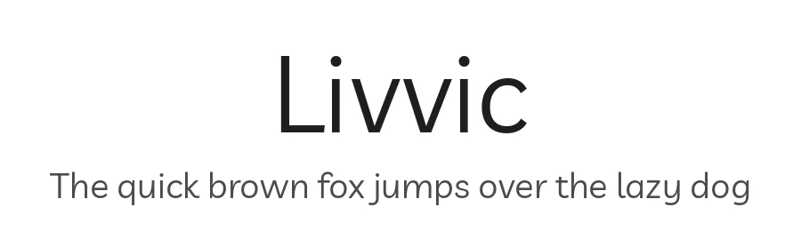 Livvic by Jacques Le Bailly, Baron von Fonthausen — Sans Serif Font