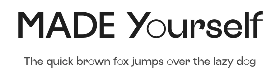 MADE Yourself — Display Font