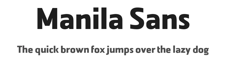 Manila Sans by Andrew Paglinawan — Sans Serif Font
