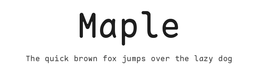 Maple by subframe7536 β Sans Serif Font