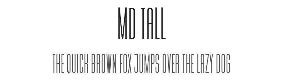 MD Tall by Mariano Diez β Sans Serif Font