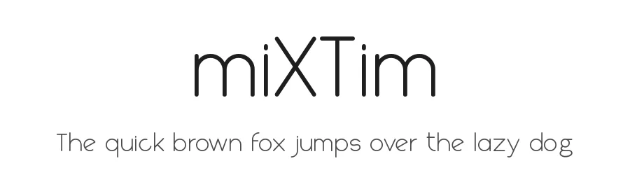 miXTim — Sans Serif Font