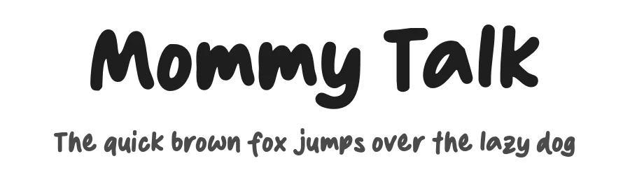 Mommy Talk by MJType (Muhamad Junaid) www.mjtype.com — Script Handwritten Font
