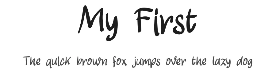 My First — Script Handwritten Font