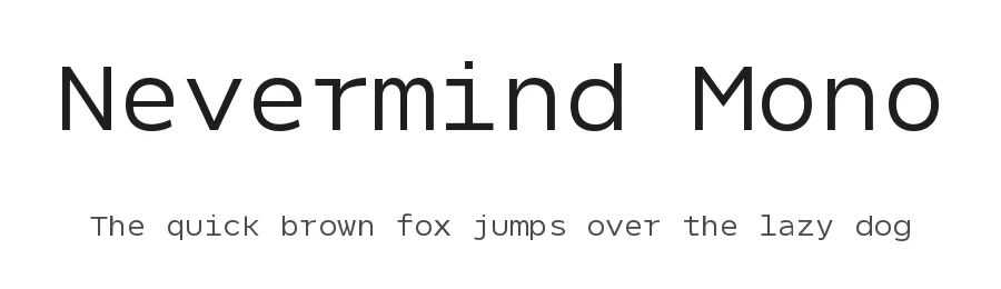Nevermind Mono by XMind ltd — Sans Serif Font
