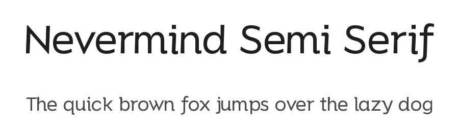 Nevermind Semi Serif by XMind ltd — Serif Font