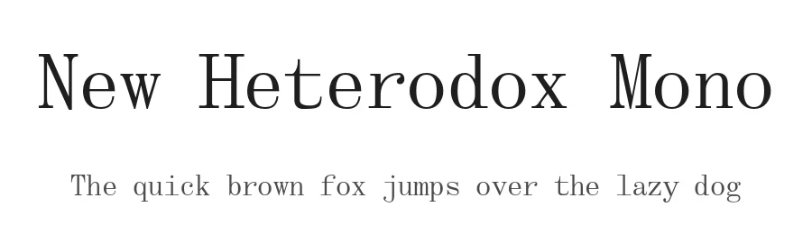 New Heterodox Mono by Alexey Kryukov, Hao Chi Kiang — Serif Font
