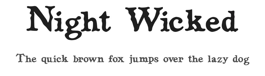 Night Wicked by Ilyas Yasin — Serif Font