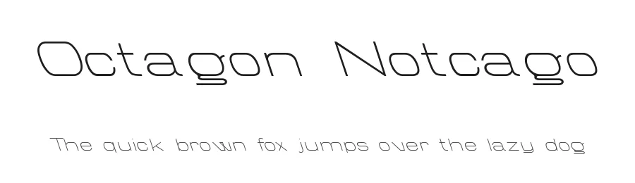 Octagon Notcago by Jodie Wijermars versus William F. Capitain — Sans Serif Font