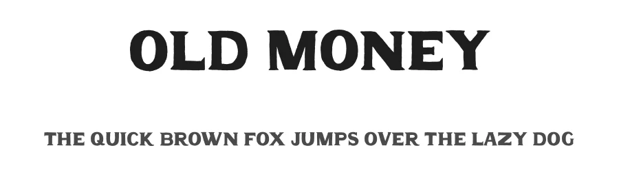 Old Money — Serif Font