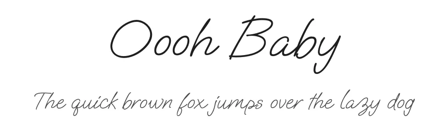 Oooh Baby by Robert E. Leuschke — Script Handwritten Font