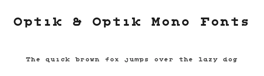 Optik & Optik Mono Fonts — Sans Serif Font