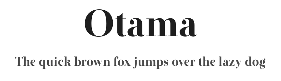 Otama — Serif Font