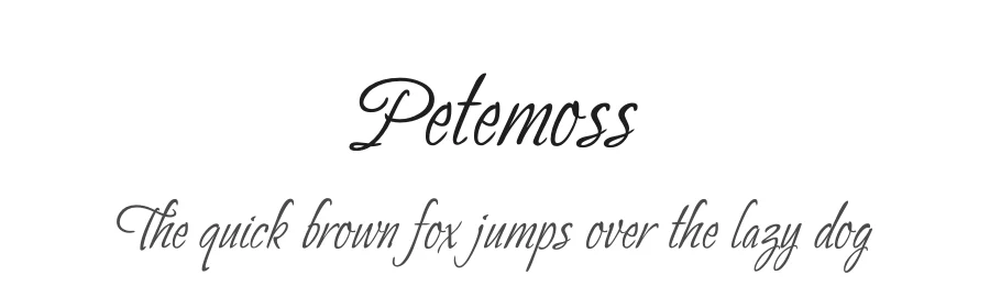 Petemoss by Robert E. Leuschke — Script Handwritten Font