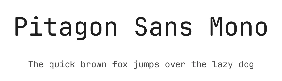 Pitagon Sans Mono by Travis Tran — Sans Serif Font
