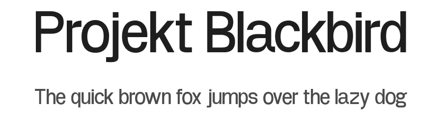 Projekt Blackbird — Sans Serif Font