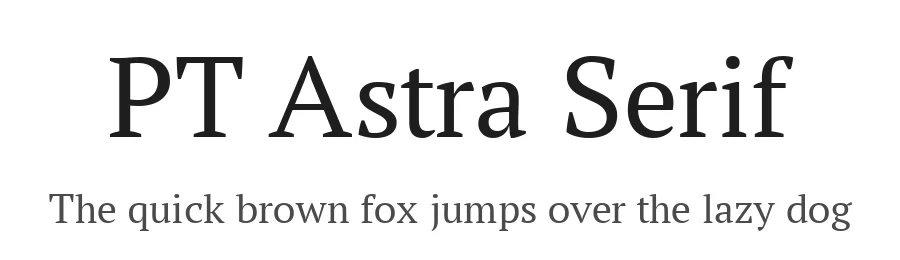 PT Astra Serif by A.Korolkova, I. Chaeva — Serif Font