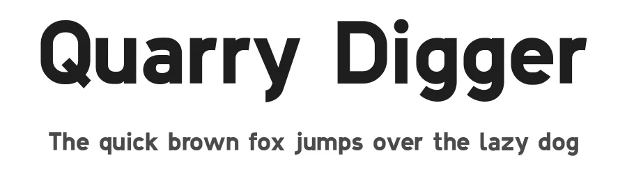 Quarry Digger by Noponies | Dale Sattler — Sans Serif Font